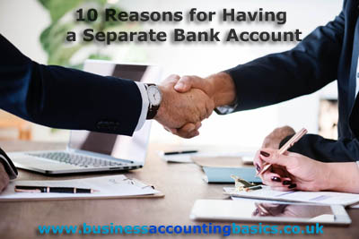 Do I Need a Separate Business Bank Account 10 Reasons for having a separate business bank account.