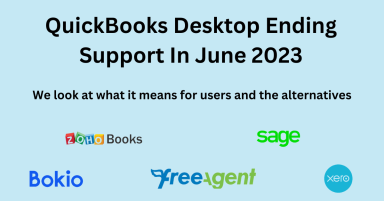 QuickBooks Desktop ending support June 2023 we look at alternative software