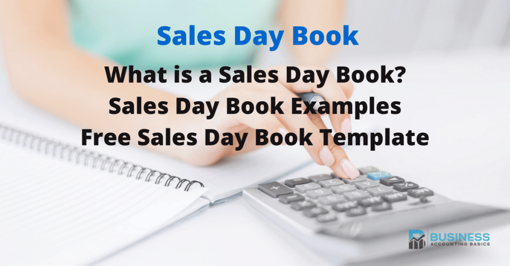 Sales Day Book What is a sales day book
