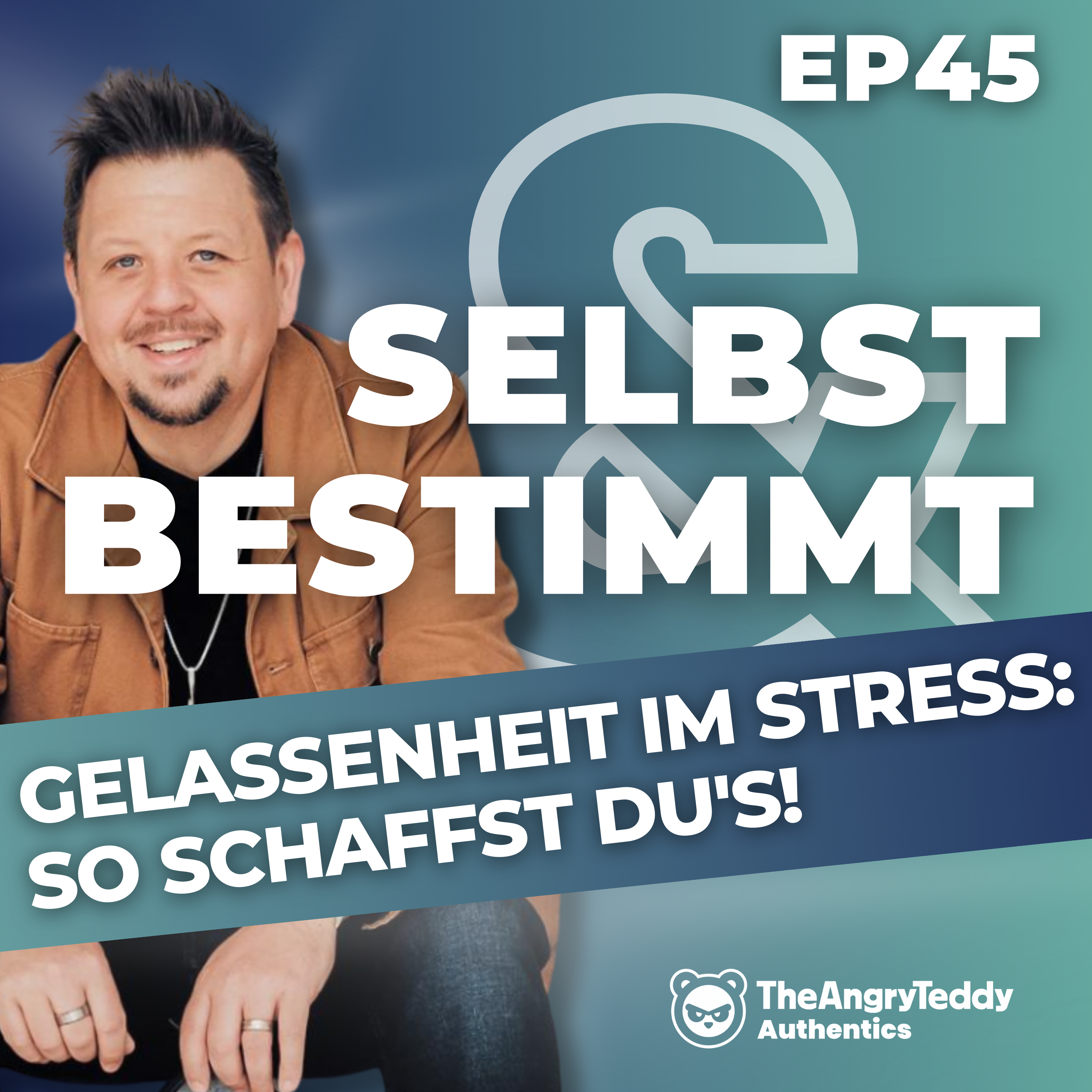 Gelassenheit im Stress: So schaffst du’s! | BoB045